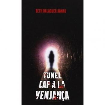 Túnel cap a la venjança
