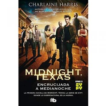 ENCRUCIJADA A MEDIANOCHE (MIDNIGHT, TEXAS 1)