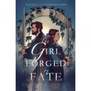 The Girl Forged by Fate