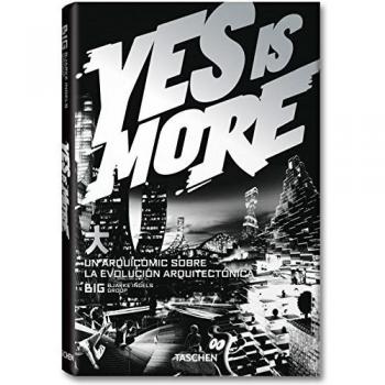 Yes is More. Un arquicómic sobre la evolución arquitectónica (Tapa blanda).