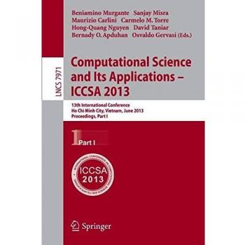 Computational Science and Its Applications -- ICCSA 2013
