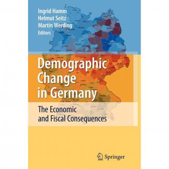 Demographic Change in Germany: The Economic and Fiscal Consequences