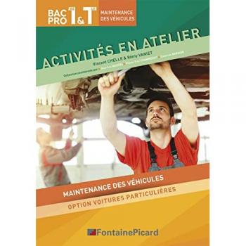 Activités en atelier - 1re, terminale bac pro - maintenance des véhicules, option voitures particulières - corrigé