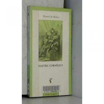 Balzac, Honoré de Maitre Cornelius (Micro Climats)