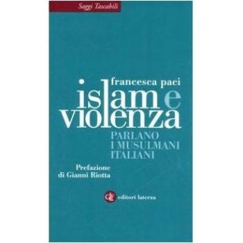 Islam e violenza. Parlano i musulmani italiani