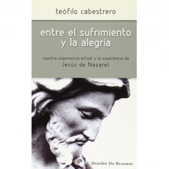 Entre el sufrimiento y la alegría