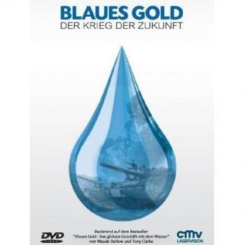 Blaues Gold - Der Krieg der Zukunft