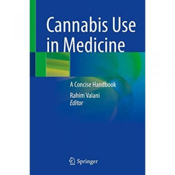 Cannabis Use in Medicine: A Concise Handbook