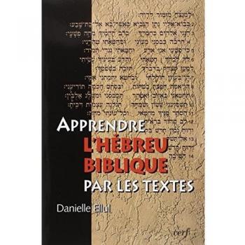 Apprendre l'Hébreu biblique par les textes