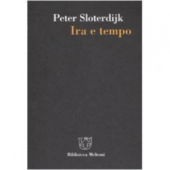 Ira e tempo. Saggio politico-psicologico