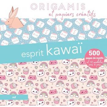 Origamis et papiers créatifs - Esprit kawaï - 500 pages de motifs et 12 modèles pas à pas (Broché)