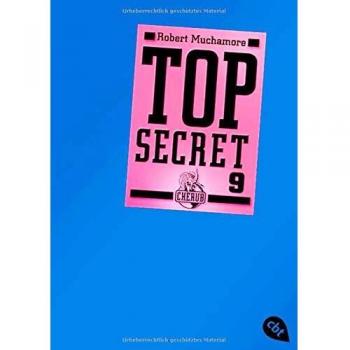 Robert Muchamore Top Secret 9 - Der Anschlag
