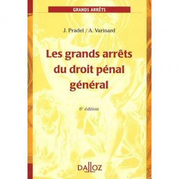 Jean Pradel Les Grands Arrêts Du Droit Pénal Général