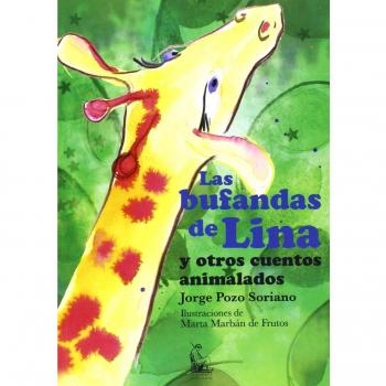 Las bufandas de Lina y otros cuentos animalados