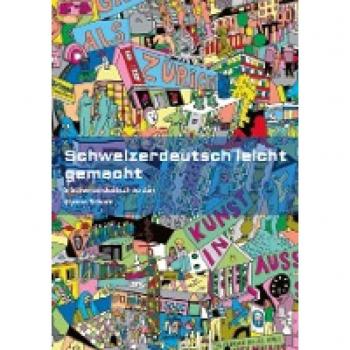 Schweizerdeutsch leicht gemacht: S Schwiizerdüütsch vo Züri