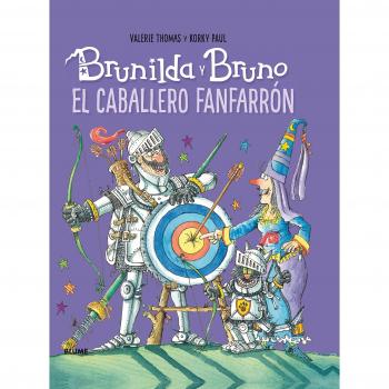 Brunilda y Bruno. El caballero fanfarrón