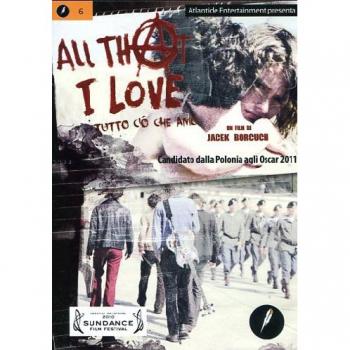 All that I love - Tutto ciò che amo
