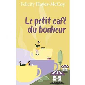 Le petit café du bonheur
