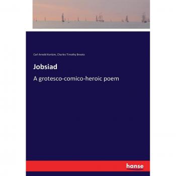 Jobsiad: A grotesco-comico-heroic poem