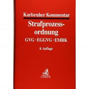 Karlsruher Kommentar zur Strafprozessordnung: mit GVG, EGGVG und EMRK