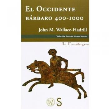 El occidente bárbaro 400-1000 (Tapa blanda).