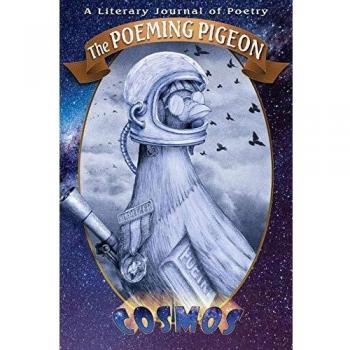 The Poeming Pigeon: Cosmos: A Literary Journal of Poetry