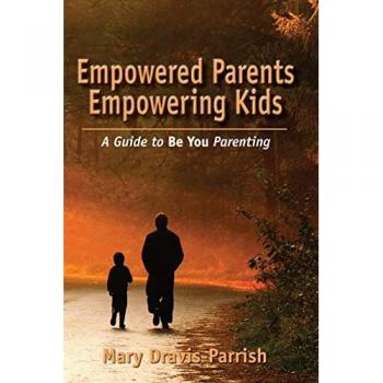 Empowered Parents Empowering Kids