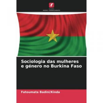 Badini/Kinda, Fatoumata: Sociologia das mulheres e género no Burkina Faso