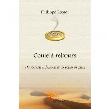Conte à rebours, du pouvoir à l'amour en un éclair de génie