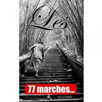 Les 77 marches...: Déconditionnement et reprogrammation positive