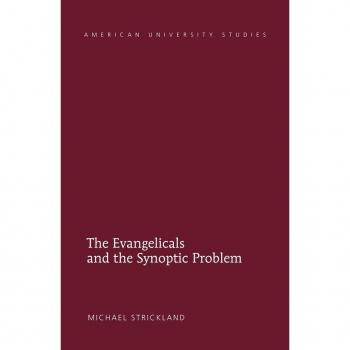 Evangelicals and the Synoptic Problem