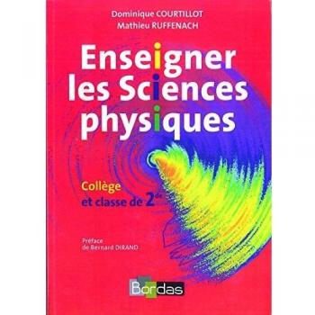 Dominique Courtillot - Enseigner les sciences physiques : Collège et classe de 2e (Hors Collection) - Preis vom 18.09.2025 05:07:49 h