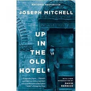 Up in the Old Hotel and Other Stories