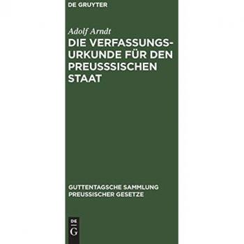 Die Verfassungs-Urkunde für den preußsischen Staat