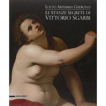 Le stanze segrete di Vittorio Sgarbi. Lotto Artemisia Guercino