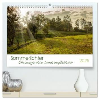 Geisdorf, Linda: Sommerlichter - Stimmungsvolle Landschaftsbilder (hochwertiger Premium Wandkalender 2025 DIN A2 quer), Kunstdruck in Hochglanz