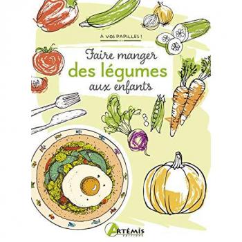 Faire manger des légumes aux enfants