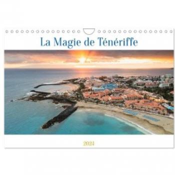 La Magie de Ténériffe 2024 (Calendrier mural vertical)