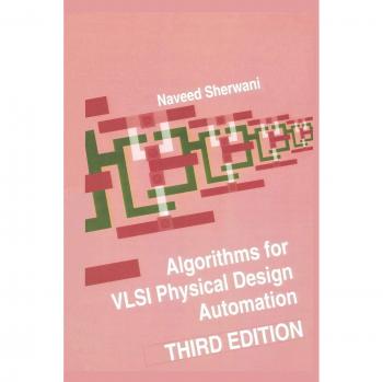 Algorithms for Vlsi Physical Design Automation