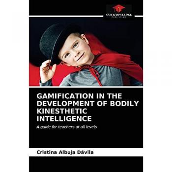 Albuja Dávila, Cristina: GAMIFICATION IN THE DEVELOPMENT OF BODILY KINESTHETIC INTELLIGENCE