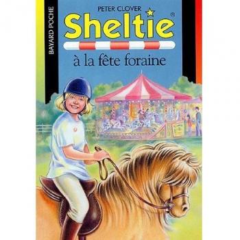 Sheltie Tome 24 : Sheltie à la fête foraine