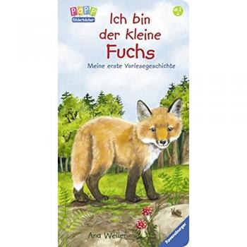 Sandra Grimm Ich Bin Der Kleine Fuchs: Meine Erste Vorlesegeschichte