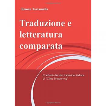 Traduzione e letteratura comparata. Confronto fra due traduzioni italiane di «Cime Tempestose»