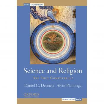 Science and Religion Daniel C. Dennett