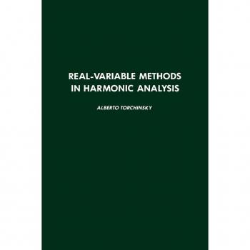 Real-Variable Methods in Harmonic Analysis