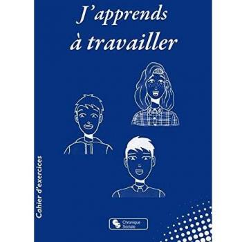 J'apprends à travailler