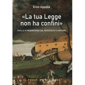 Â«La tua legge non ha confiniÂ». Faville di misericordia dal Pentateuco e dintorni