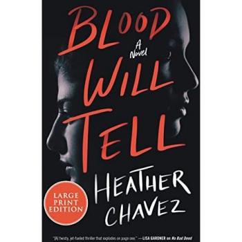 Blood Will Tell: A Novel