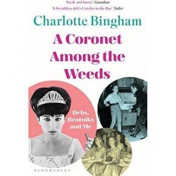 Charlotte Bingham Coronet Among the Weeds