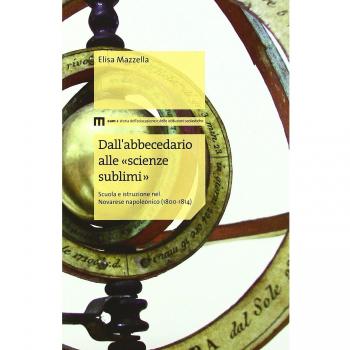 Dall'abbecedario alle «scienze sublimi». Scuola e istruzione nel novarese napoleonico (1800-1814)